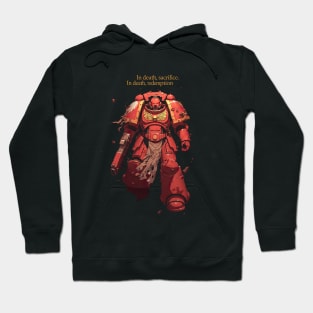 In death, sacrifice. In death, redemption. Hoodie